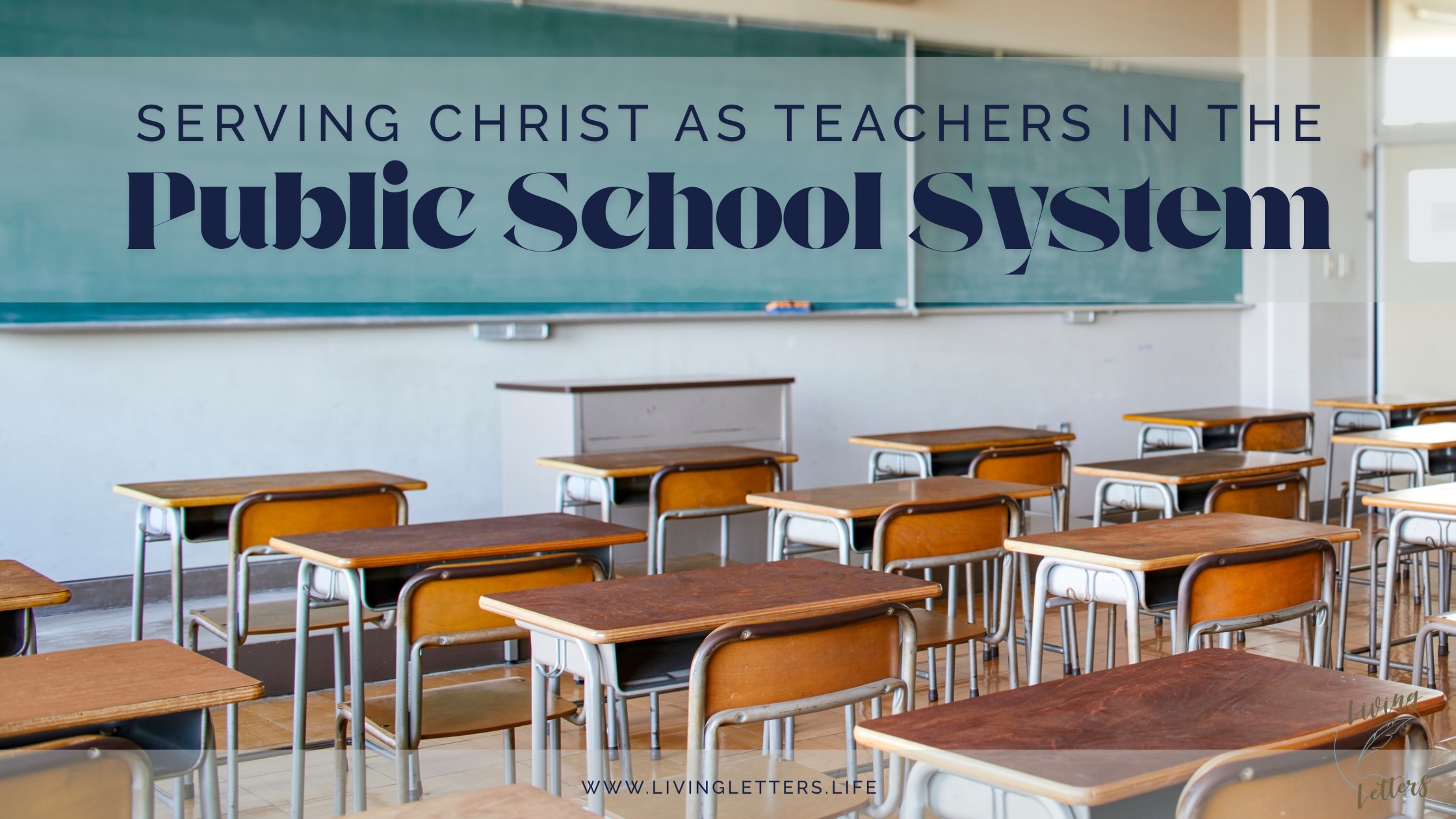 Serving Christ as Teachers in the Public School System