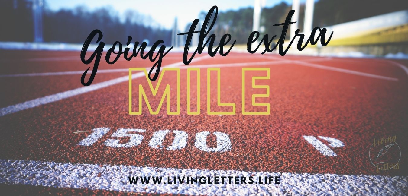 Going the Extra Mile